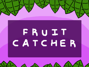 play Fruit Catcher