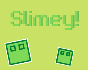 play Slimey!