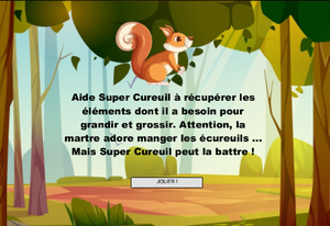 play Les Besoins De L'Écureuil