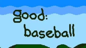 play Good: Baseball