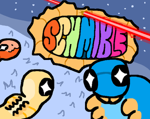 play Schmible