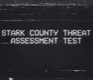 play Stark County Threat Assessment Test