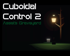 Cuboidal Control 2: Asset'S Graveyard