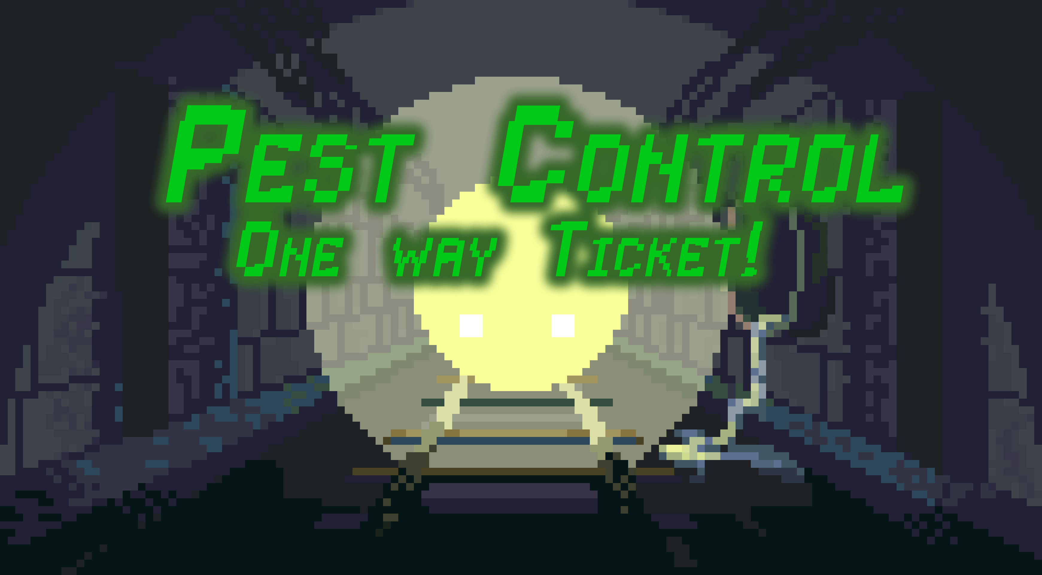 play Pest Control: One Way Ticket