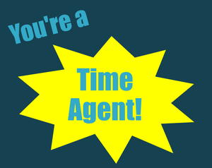 play You'Re A Time Agent!