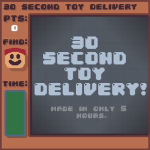 play 30 Second Toy Delivery