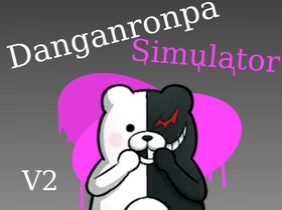 play Danganronpa Simulator V2