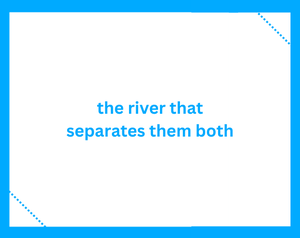 play The River That Separates Them Both