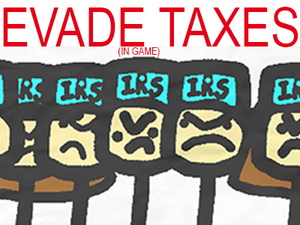 play Evade Taxes (In Game)