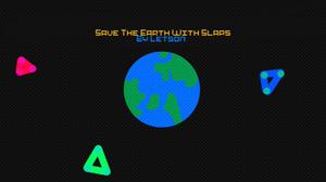 Save The Earth With Slaps - Early Game