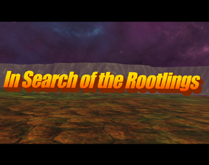 play In Search Of The Rootlings