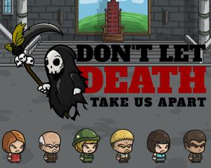 play Don'T Let Death Takes Us Apart