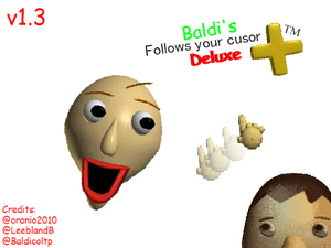 play Baldi'S Follows Your Cursor Deluxe