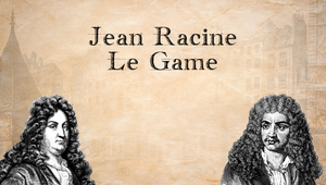 play Jean Racine Le Game