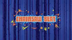play Chainsaw Beat