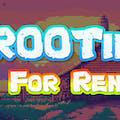 Rooting For Rent