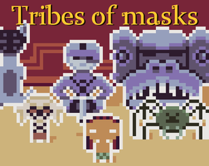 Tribes Of Masks