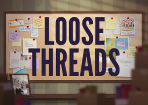 Loose Threads