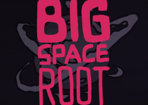 play Big Space Root