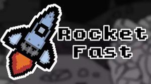 play Rocket Fast