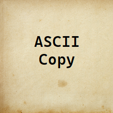 play Ascii Copy