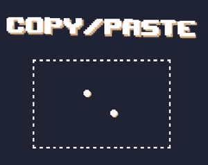 Copy / Paste