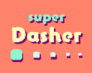 play Super Dasher