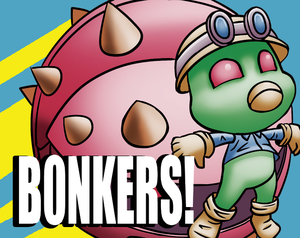 Bonkers!