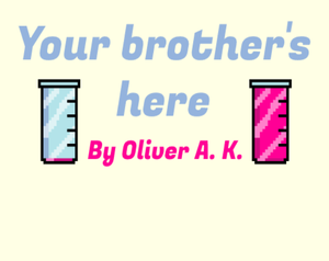 play Your Brother'S Here