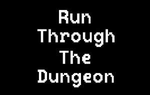 play Run Through The Dungeon