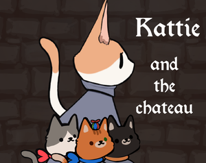 Kattie And The Chateau