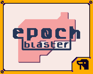 play Epochblaster