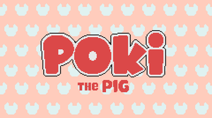play Poki The Pig (Demo)