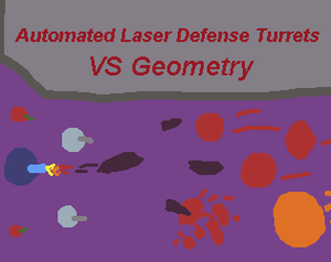 play Automated Laser Defense Turrets Vs Geometry