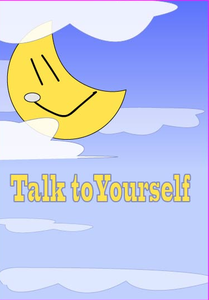 play Talk To Yourself