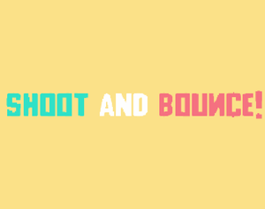 Shoot And Bounce!