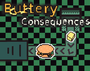 play Butter Consequeces