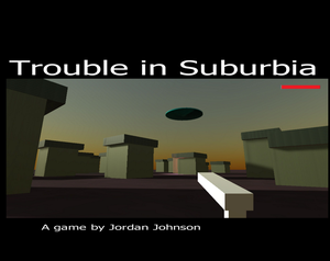 play Trouble In Suburbia