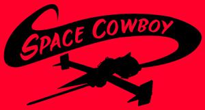 play (See You Later) Space Cowboy