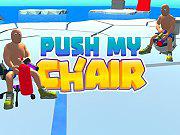 Push My Chair