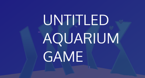 play Untitled Aquarium Game