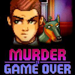 play Murder Is Game Over