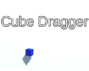 play Cube Dragger
