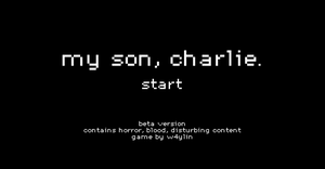 play My Son, Charlie