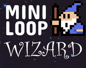 play Mini Loop Wizard