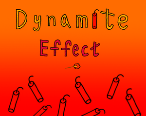 play Dynamite Effect