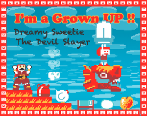 play I'M A Grown Up !! Dreamy Sweetie The Devil Slayer