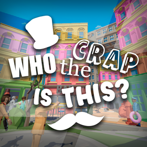 play Who The Crap Is This?
