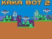 play Kaka Bot 2
