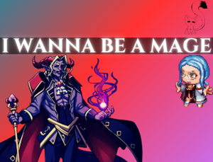 play I Wanna Be A Mage